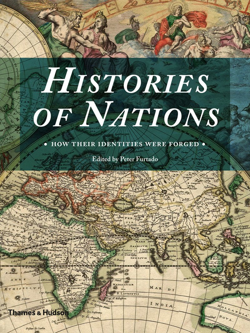 Histories of Nations: How Their Identities Were Forged book cover